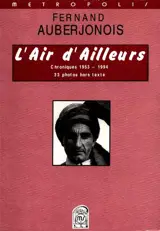 L'Air d'ailleurs : chroniques 1953-1994 - Fernand Auberjonois