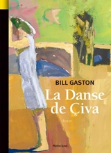 La danse de Civa - Bill Gaston