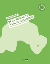 De la précarité à l'auto-exclusion - Jean Furtos