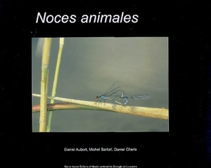 Noces animales - Daniel Aubort