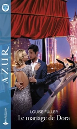 Le mariage de Dora - Louise Fuller