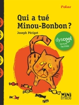 Qui a tué Minou-Bonbon ? - Joseph Périgot
