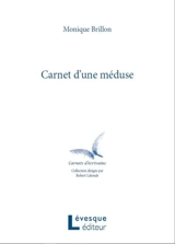 Carnet d'une méduse - Monique Brillon