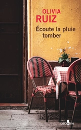 Ecoute la pluie tomber - Olivia Ruiz