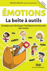 Emotions : La boîte à outils - Rachel Ouellet