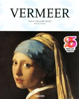 Jan Vermeer ou Les sentiments dissimulés : 1632-1675 - Norbert Schneider