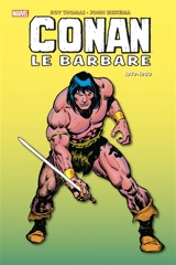 Conan le barbare : l'intégrale. 1979-1980 - Roy Thomas