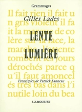 Lente lumière - Gilles Lades