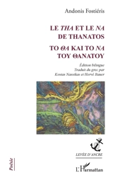 Le tha et le na de Thanatos. To oa kai to na toy Oanatoy - Andonis Fostièris