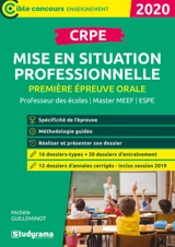 CRPE, professeur des écoles, première épreuve orale, mise en situation professionnelle : 2020 - Michèle Guilleminot