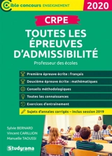 CRPE, toutes les épreuves d'admissibilité : professeur des écoles : 2020 - Sylvie Bernard