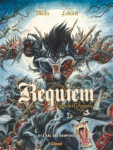 Requiem, chevalier vampire. Vol. 4. Le bal des vampires - Pat Mills