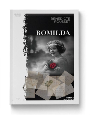 Romilda - Bénédicte Rousset