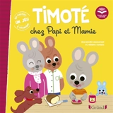Timoté chez Papi et Mamie - Emmanuelle Massonaud