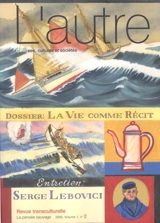 Autre (L'), n° 2. La vie comme récit - François Giraud