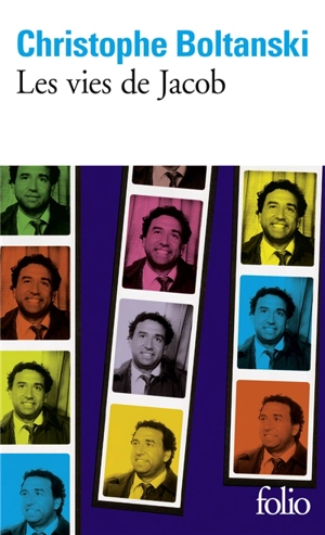 Les vies de Jacob - Christophe Boltanski