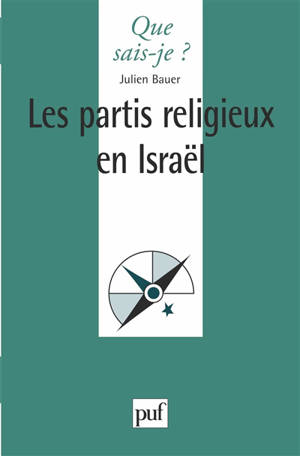 Les partis religieux en Israël - Julien Bauer