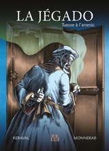 La Jégado, tueuse à l'arsenic - Olivier Keraval