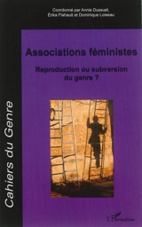 Cahiers du genre, n° 55. Associations féministes : reproduction ou subversion du genre ?