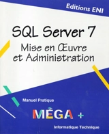 SQL Server V.7 : mise en oeuvre et administration - Jérôme Gabillaud