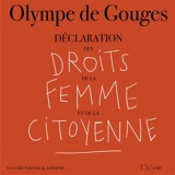 Déclaration des droits de la femme et de la citoyenne - Olympe de Gouges