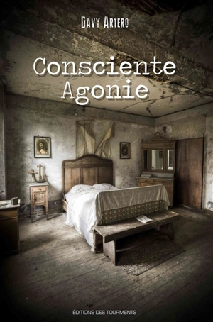 Consciente agonie - Davy Artero