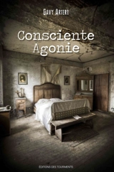 Consciente agonie - Davy Artero