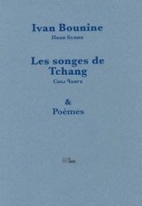 Les songes de Tchang. Poèmes - Ivan Alexeevitch Bounine