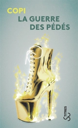 La guerre des pédés - Copi