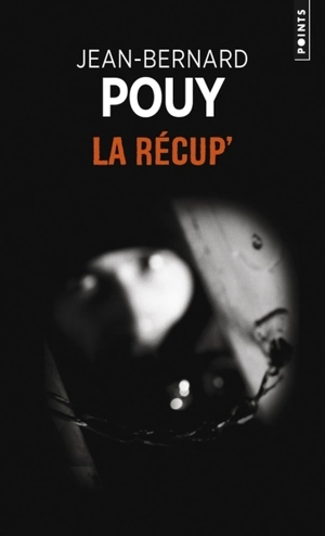 La récup' - Jean-Bernard Pouy