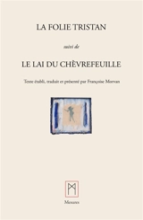 La Folie Tristan : Suivi de Le Lai de Chèvrefeuille - Françoise (traduction) MORVAN