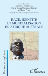Race, identité et mondialisation en Afrique australe - Groupe de recherche sur l'eugénisme et le racisme (Paris)