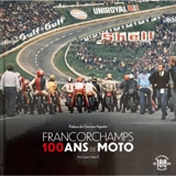 Francorchamps : 100 ans de moto - Pierre Capart