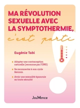 Ma révolution sexuelle avec la symptothermie, c'est parti ! - Eugénie Tabi