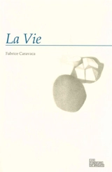 La vie - Fabrice Caravaca