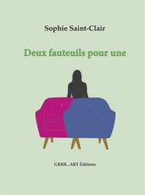 Deux fauteuils pour une - Sophie Saint-Clair