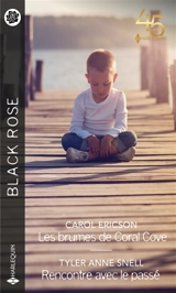 Les brumes de Coral Cove. Rencontre avec le passé - Carol Ericson