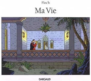 Ma vie - Jean-Luc Fromental
