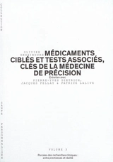 Médicaments ciblés et tests associés, clés de la médecine de précision : percées des recherches cliniques, entre promesses et réalité : entretien avec Pierre-Yves Dietrich, Jacques Fellay & Patrice Lalive