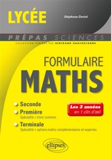 Formulaire maths lycée : les 3 années en 1 clin d'oeil - Stéphane Daniel