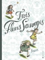 Trois fleurs sauvages - Liniers