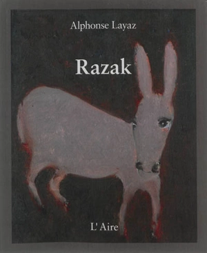 Razak : conte-récit - Alphonse Layaz