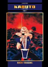 Kabuto : le dieu corbeau. Vol. 1 - Buichi Terasawa