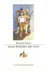 Aussi français que vous... - Bernard Dimey