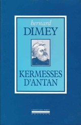 Kermesses d'antan - Bernard Dimey
