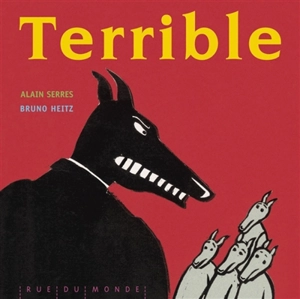Terrible - Alain Serres