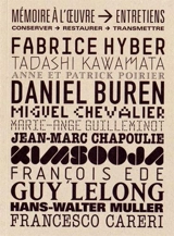 Mémoire à l'oeuvre : entretiens : conserver, restaurer, transmettre - Atelier Mémoire à l'oeuvre (Avignon)