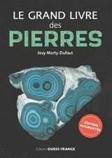 Le grand livre des pierres - Josy Marty-Dufaut