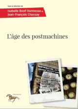 L'âge des postmachines - Isabelle Boof-Vermesse