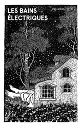 Les bains électriques - Fortier, Jean-Michel